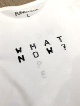 <a>What Now? Tシャツ（ホワイト）</a>